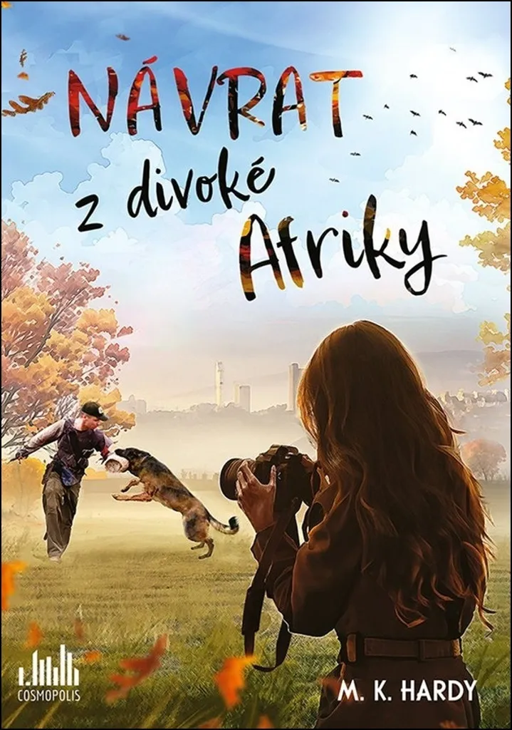 Récit Návrat z divoké Afriky - Comment Retrouver le Goût de l'Aventure