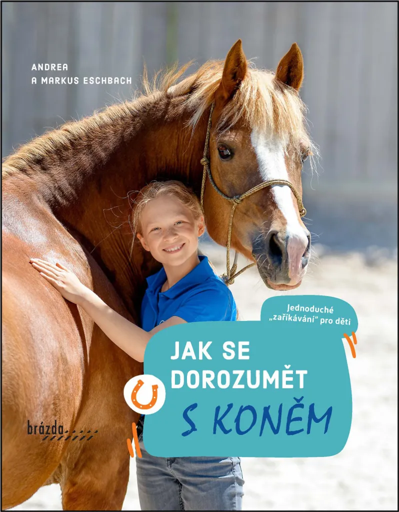 Comprendre son Cheval par Andrea Esbach : Méthode de Communication Douce - 2