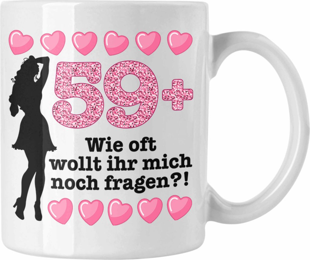 Trendation - 60. Geburtstag Frauen Tasse Geschenk Geschenkidee 60er Geburtstag Spruch Perfektion Mama Mutter Lustiger Spruch Witzig 59+ (Weiß)