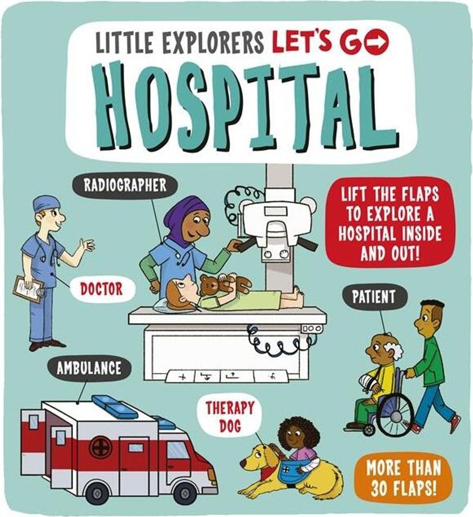 Little Explorers: Let's Go! Hospital