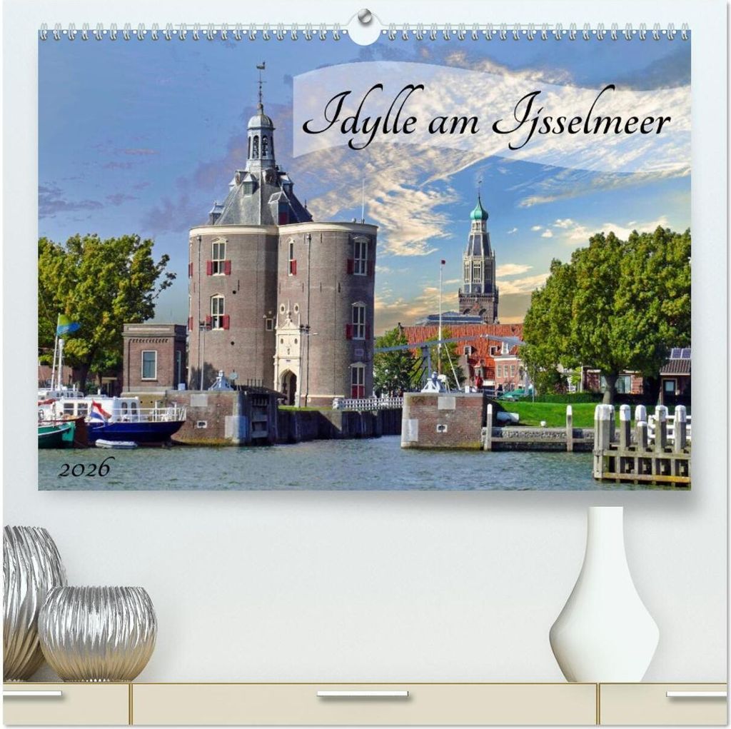 Idylle am Ijsselmeer (hochwertiger Premium Wandkalender 2026 DIN A2 quer), Kunstdruck in Hochglanz