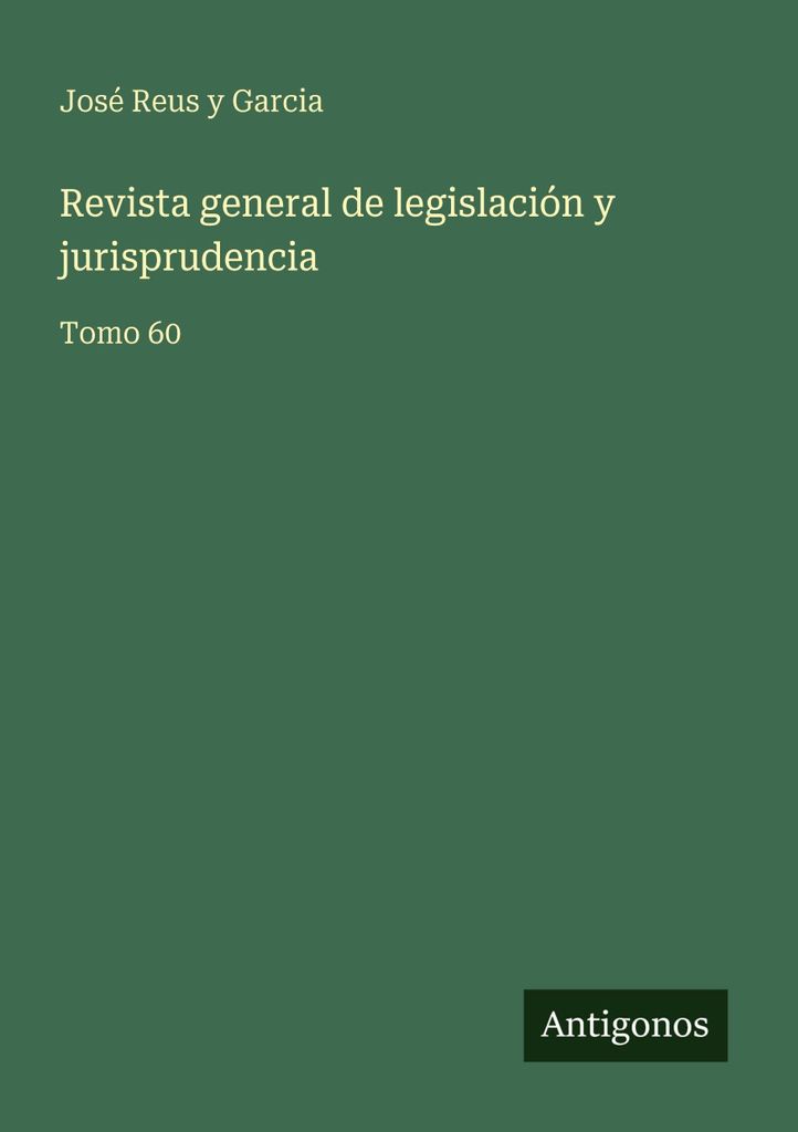 Revista general de legislación y jurisprudencia