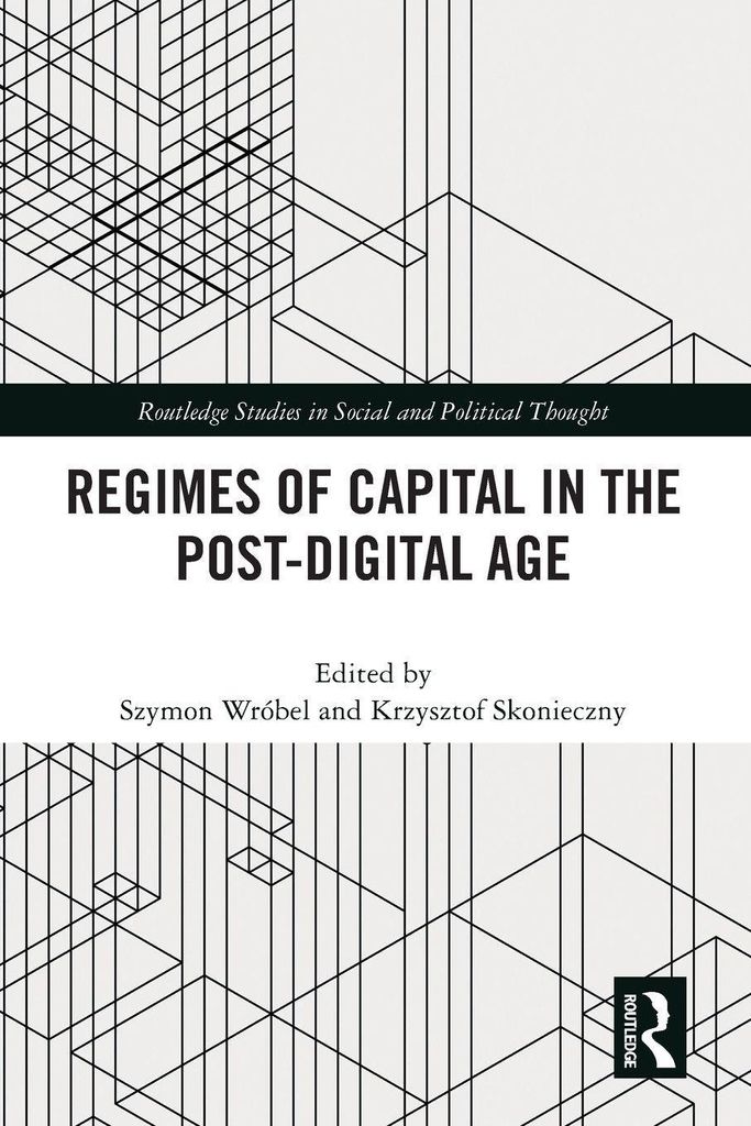 Regimes Of Capital In The Post-digital – Lingua: Inglese