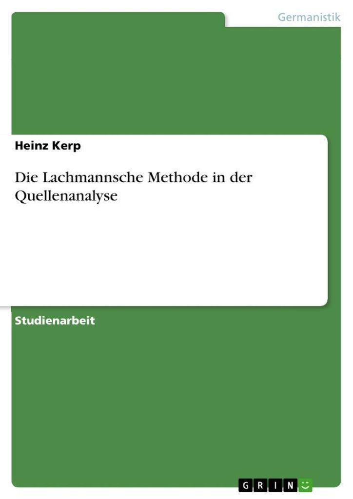 Die Lachmannsche Methode in der Quellenanalyse
