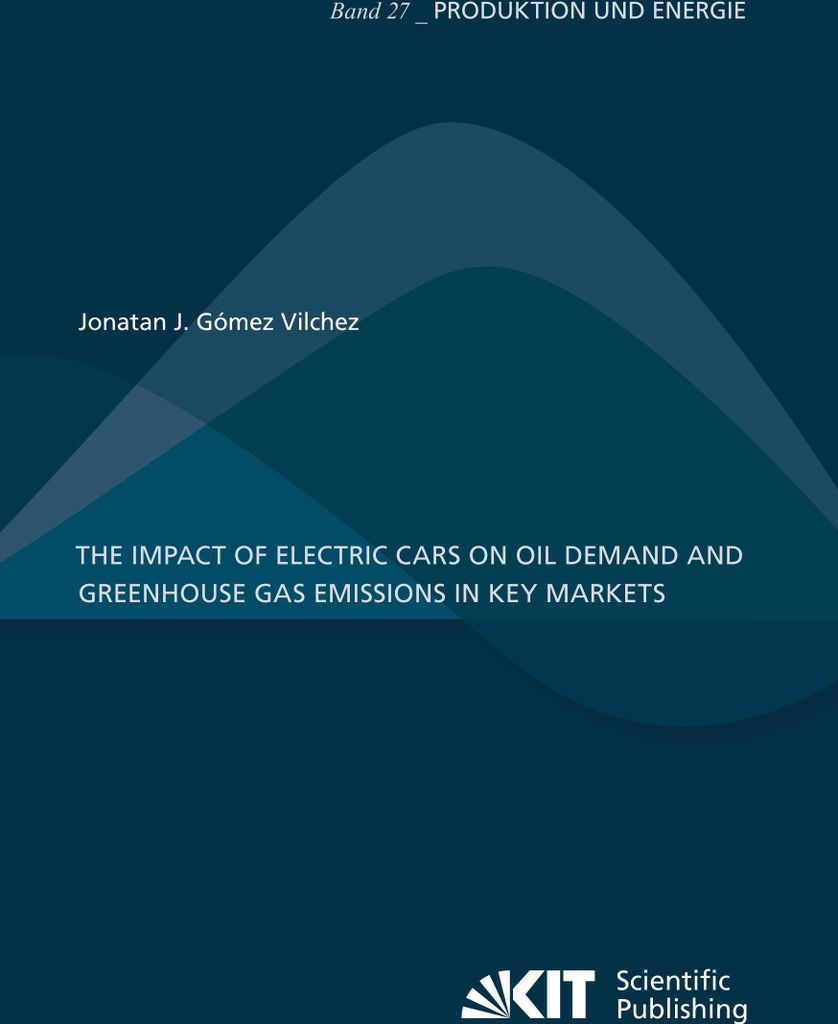 The Impact of Electric Cars on Oil Demand and Greenhouse Gas Emissions in Key Markets