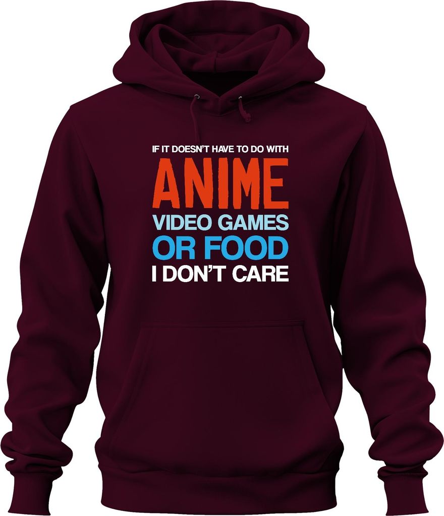 IF IT DOESN'T HAVE TO DO WITH ANIME VIDEO GAMES Gamer Nerd Fan Uni Hoodie Kapuzenpullover, Burgundy, M