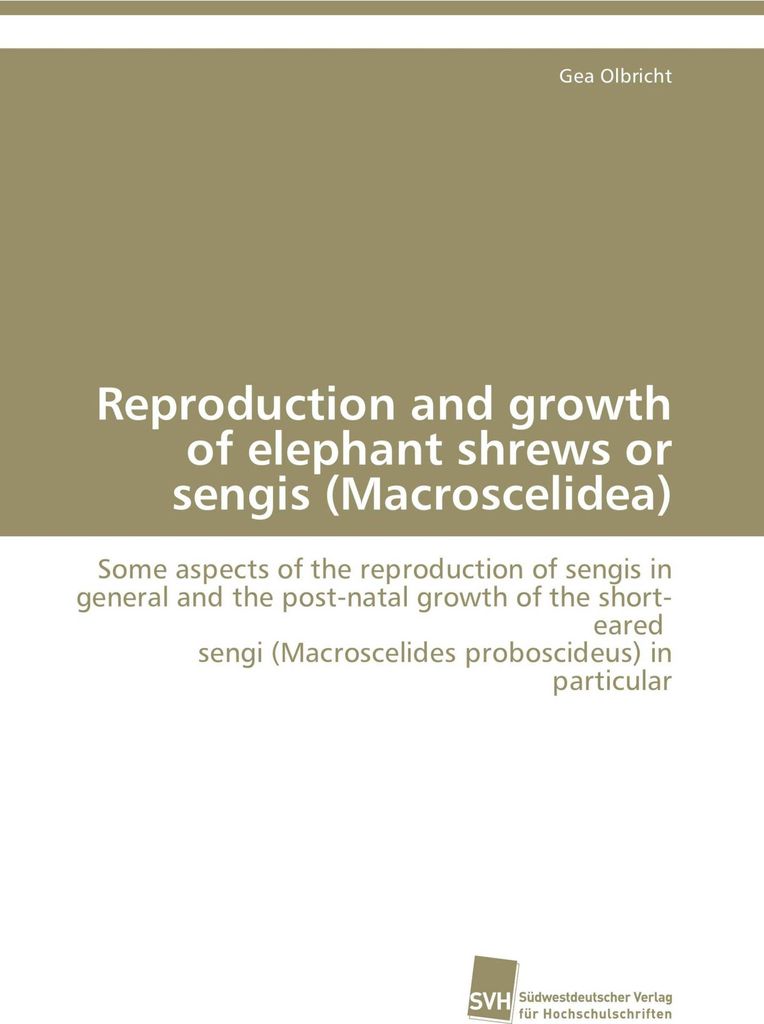 Reproduction and growth of elephant shrews or sengis (Macroscelidea)