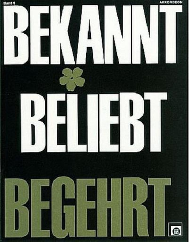 Bekannt beliebt begehrt Band 6für Akkordeon