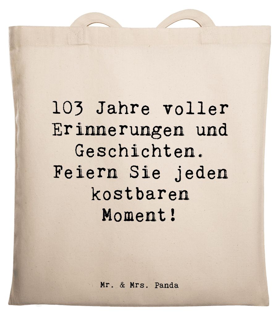 Mr. & Mrs. Panda Schultasche Spruch 103. Geburtstag Erinnerungen - Transparent - Geschenk, festivaltasche, Tote Bag, Shopping Tasche, Dankbarkeit, ...