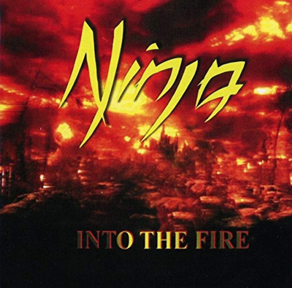 Ninja - in die Fire CD