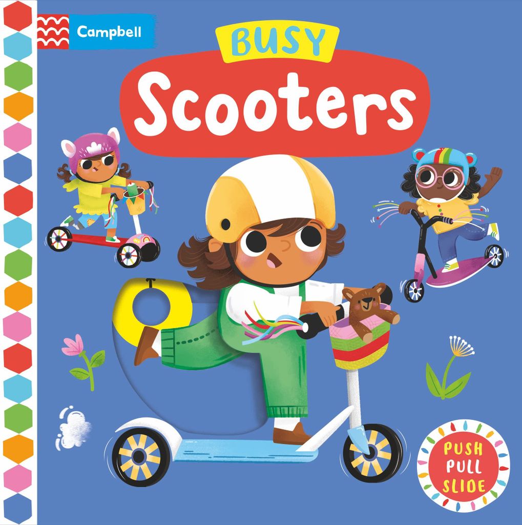Busy Scooters: A Push, Pull, Slide Book (Campbell Busy Books, 59)