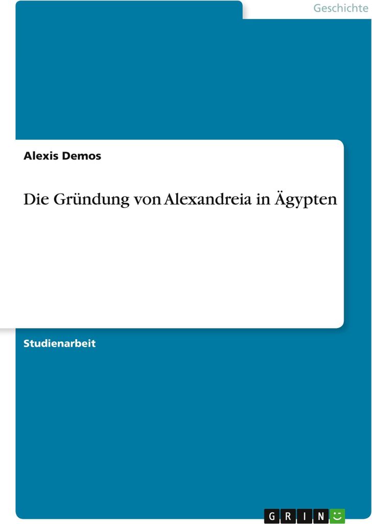 Die Gründung von Alexandreia in Ägypten