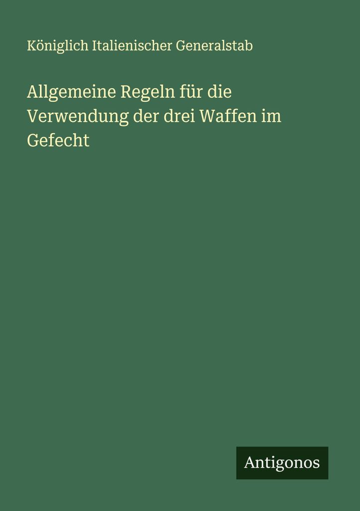 Allgemeine Regeln für die Verwendung der drei Waffen im Gefecht