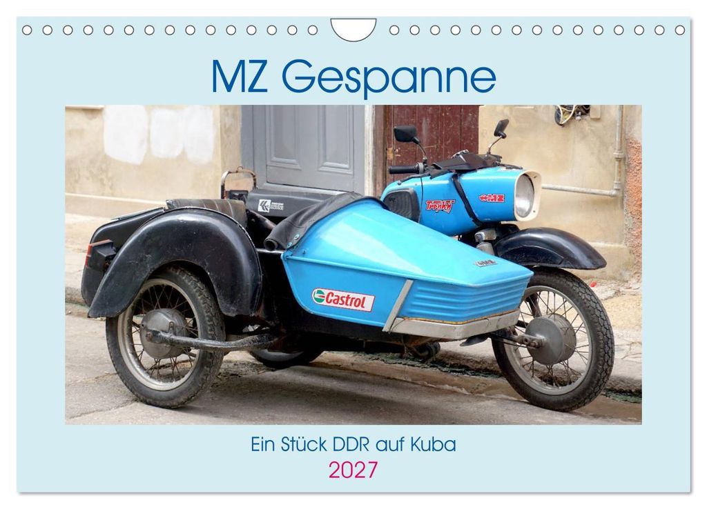 MZ-Gespanne - Ein Stück DDR auf Kuba (Wandkalender 2027 DIN A4 quer), CALVENDO Monatskalender