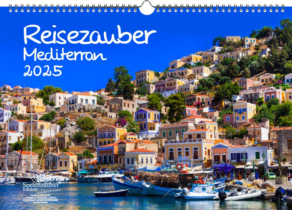 Reisezauber Mediterran DIN A3 Kalender für 2025 Mittelmeer Stadt und Land - Seelenzauber