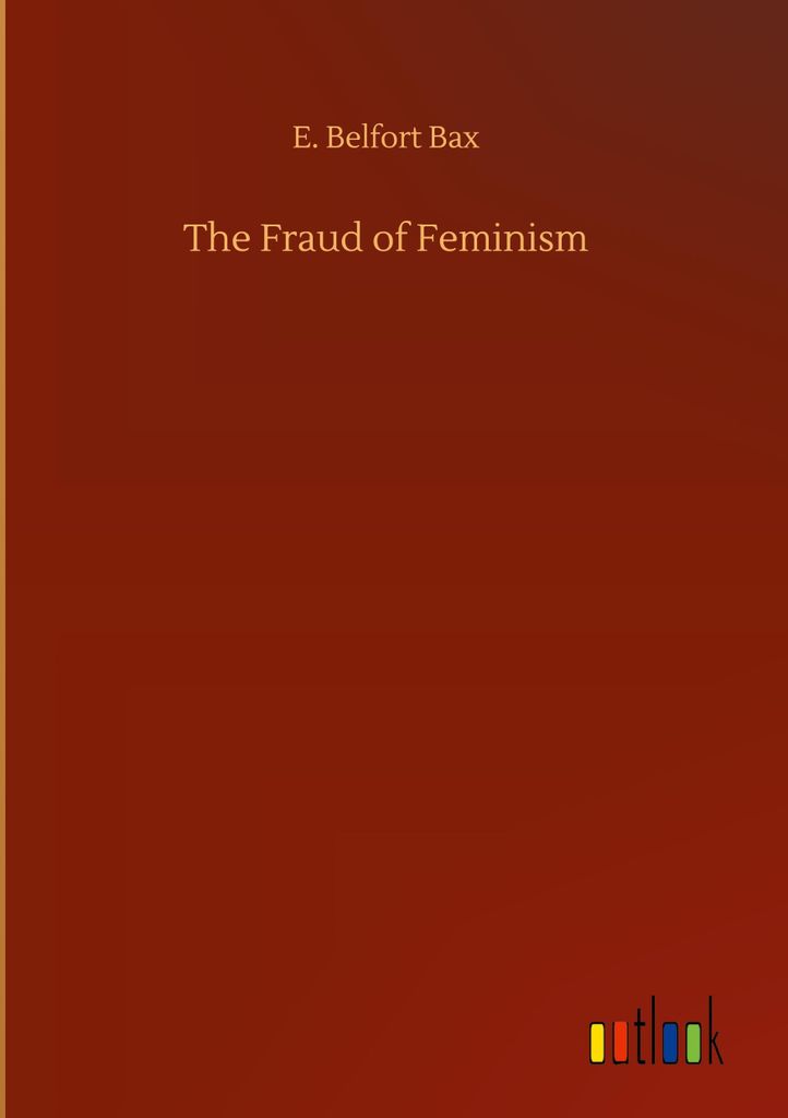 The Fraud of Feminism