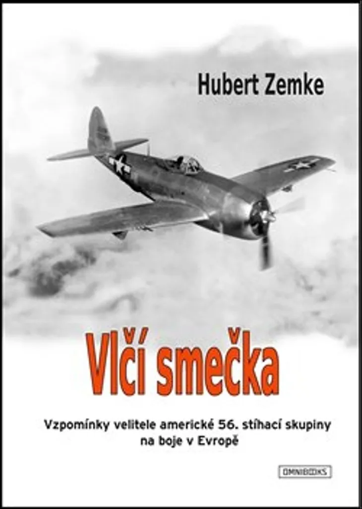 Vlčí smečka par Vlastimil Dominik : Témoignage pilote de chasse 1944