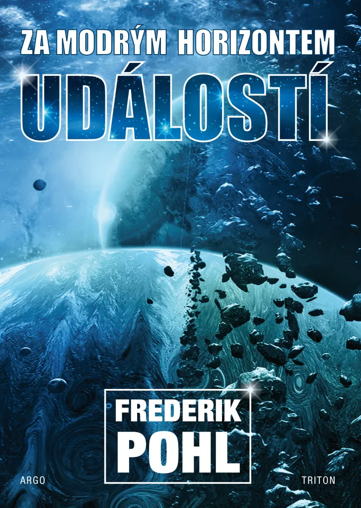 Roman de Science-Fiction Frederik Pohl - Za modrým horizontem událostí