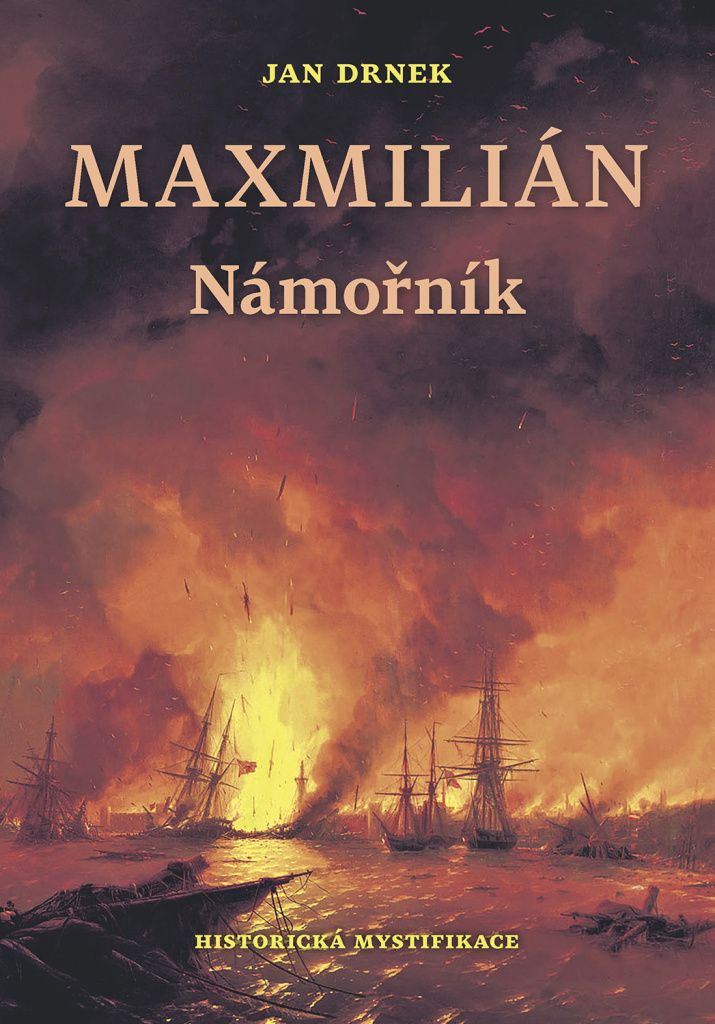 Námořník - Maxmilián 1. (Drnek Jan)