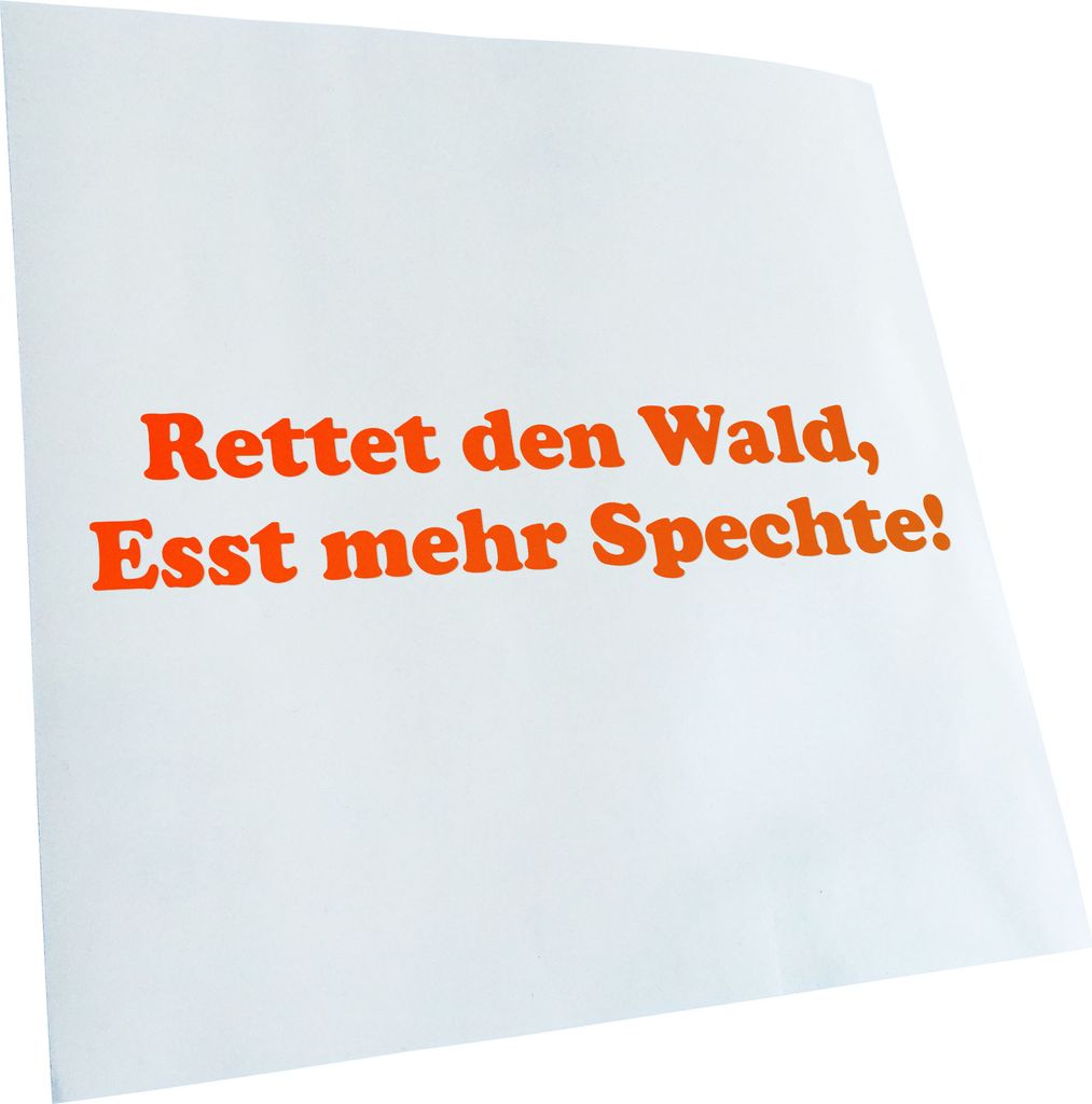 Kiwistar - Autoaufkleber - Rettet die Walt esst mehr Spechte Heckscheibenaufkleber - Aufkleber für Auto Kfz Fahrrad, LKW, Truck Mofa