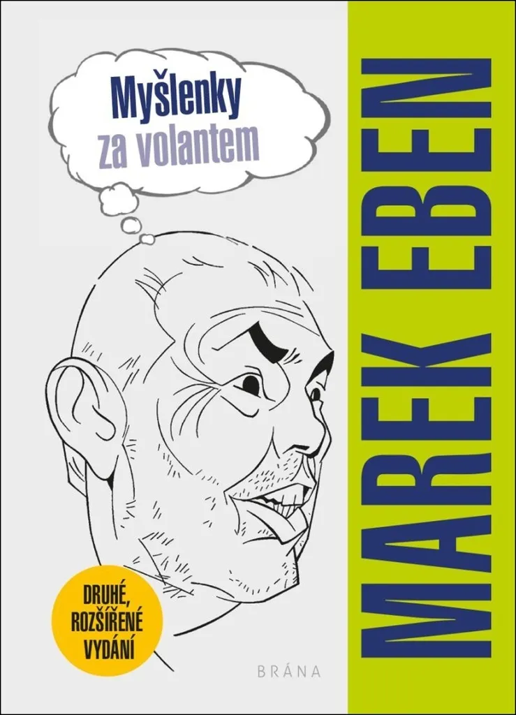 Myšlenky za volantem Marek Eben - Lecture Idéale pour les Trajets