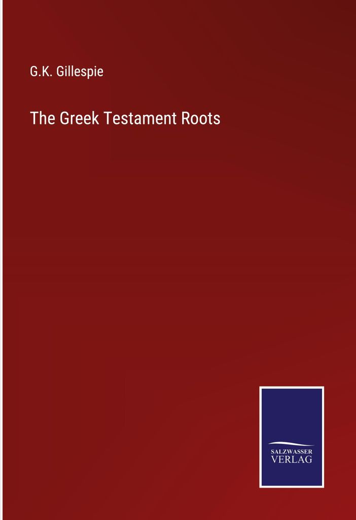 The Greek Testament Roots