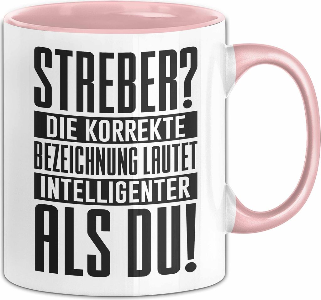 Streber Tasse Geschenk Student Schüler Die Korrekte Produktbild 