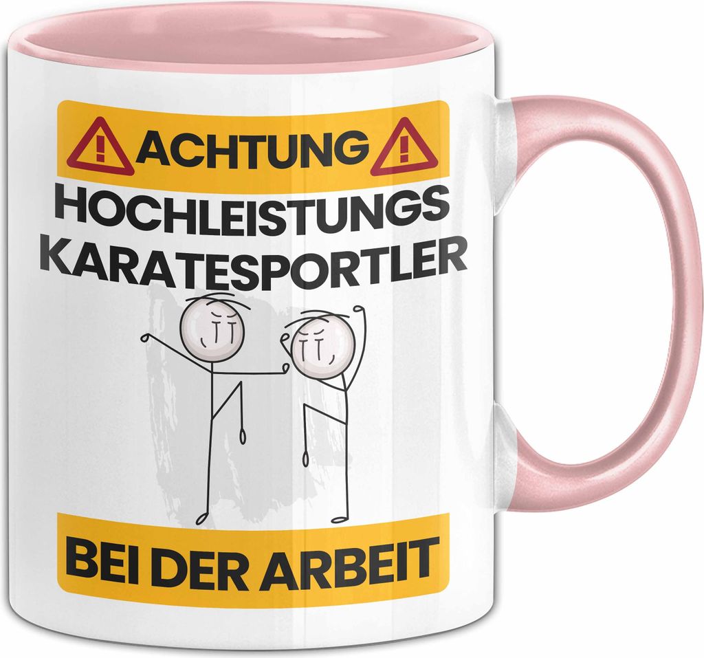 Karatesportler Tasse Geschenk Lustiger Spruch Geschenkidee für Karatesportler Achtung Hochleistungs Karatesportler Bei Der Arbeit (Rosa)