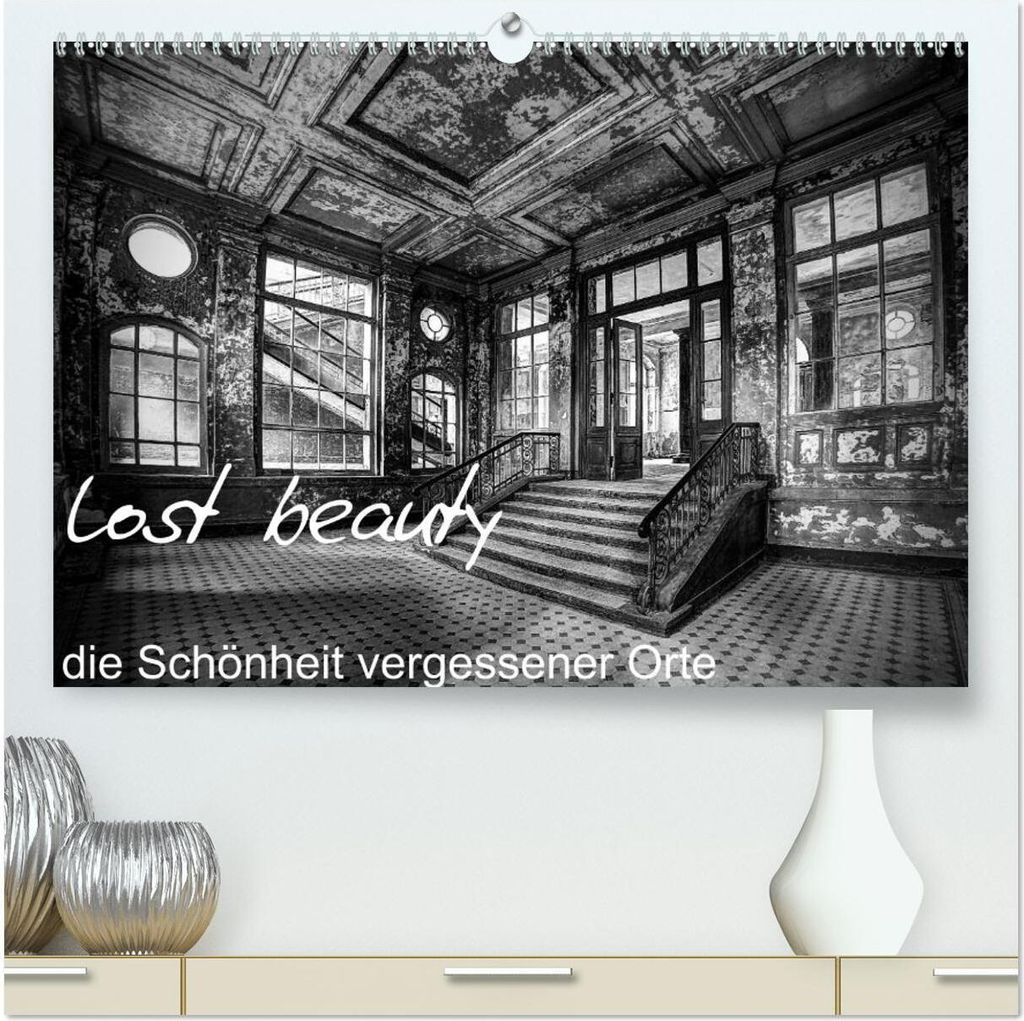 lost beauty (hochwertiger Premium Wandkalender 2026 DIN A2 quer), Kunstdruck in Hochglanz