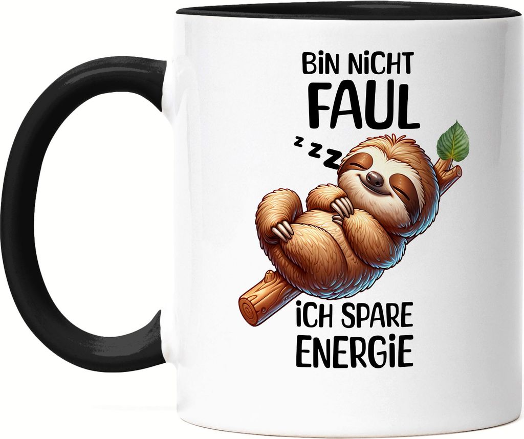 Bin nicht faul ich spare Energie Tasse schwarz Arbeitskollege Büro Sloth Müde Langschläfer Teenager Faultier