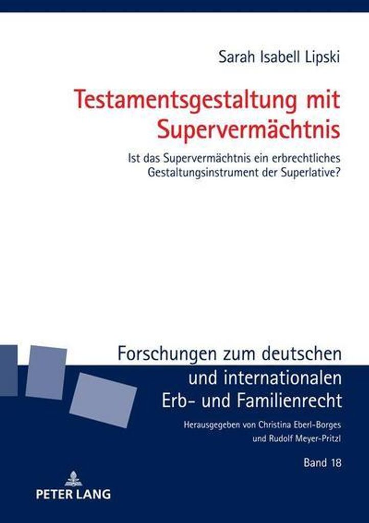 Testamentsgestaltung mit Supervermächtnis