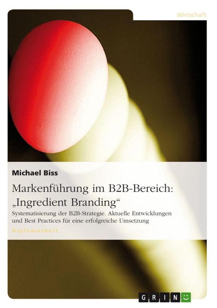 Markenführung im B2B-Bereich: "Ingredient Branding"