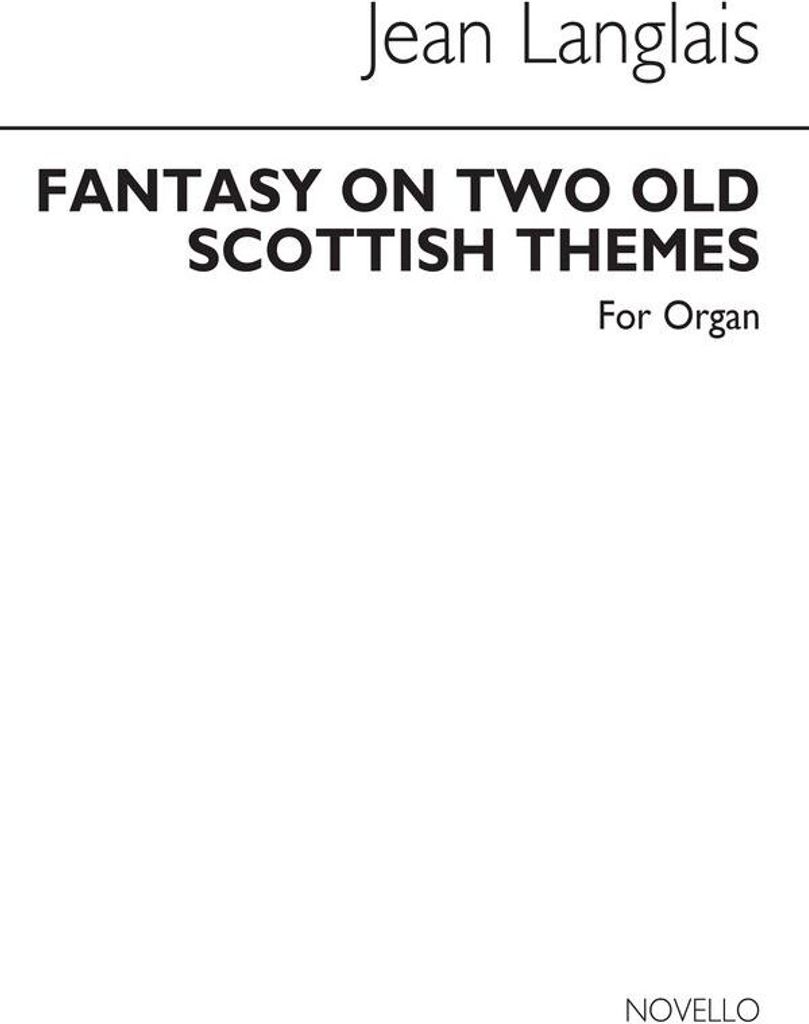 Fantasy on 2 old scottish Themes for organ archive copy