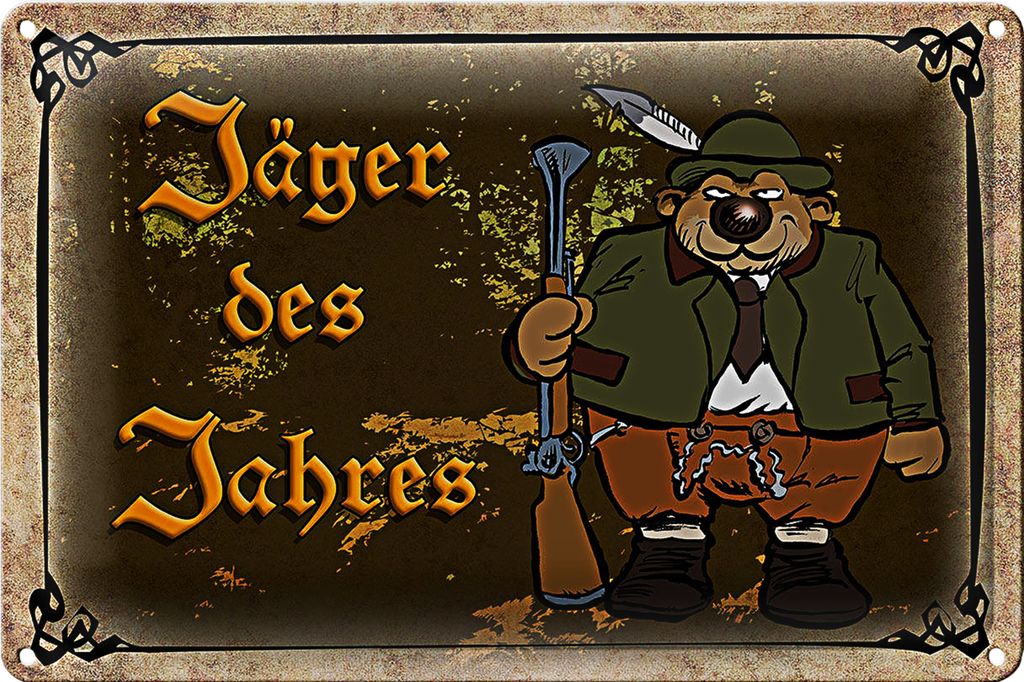 Blechschild Jagd 18x12cm Jäger des Jahres Abenteuer