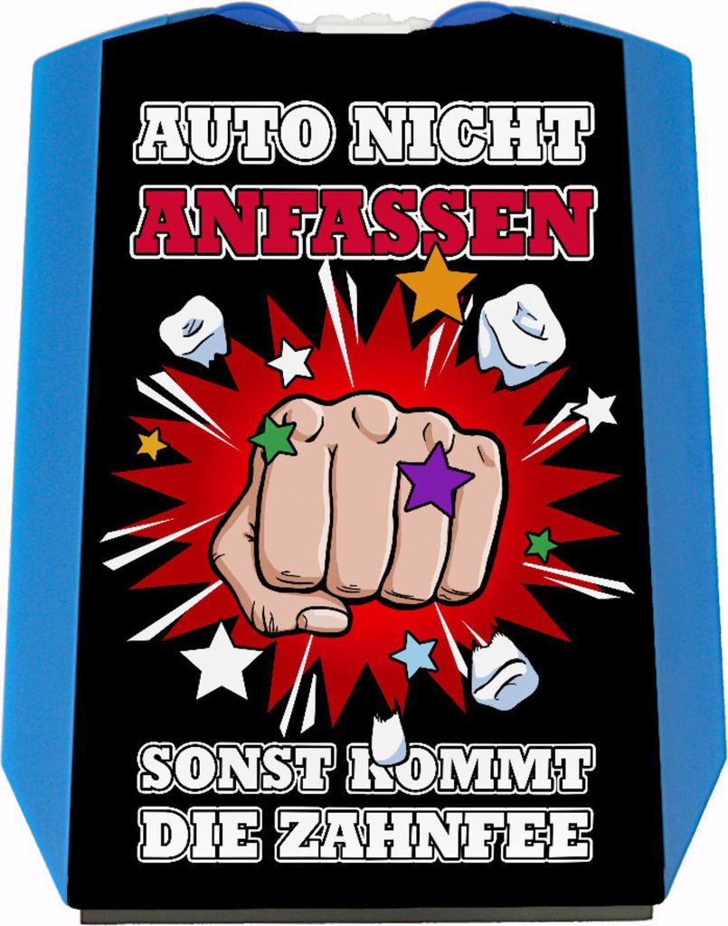 Auto nicht anfassen sonst kommt die Zahnfee Parkscheibe mit Faust