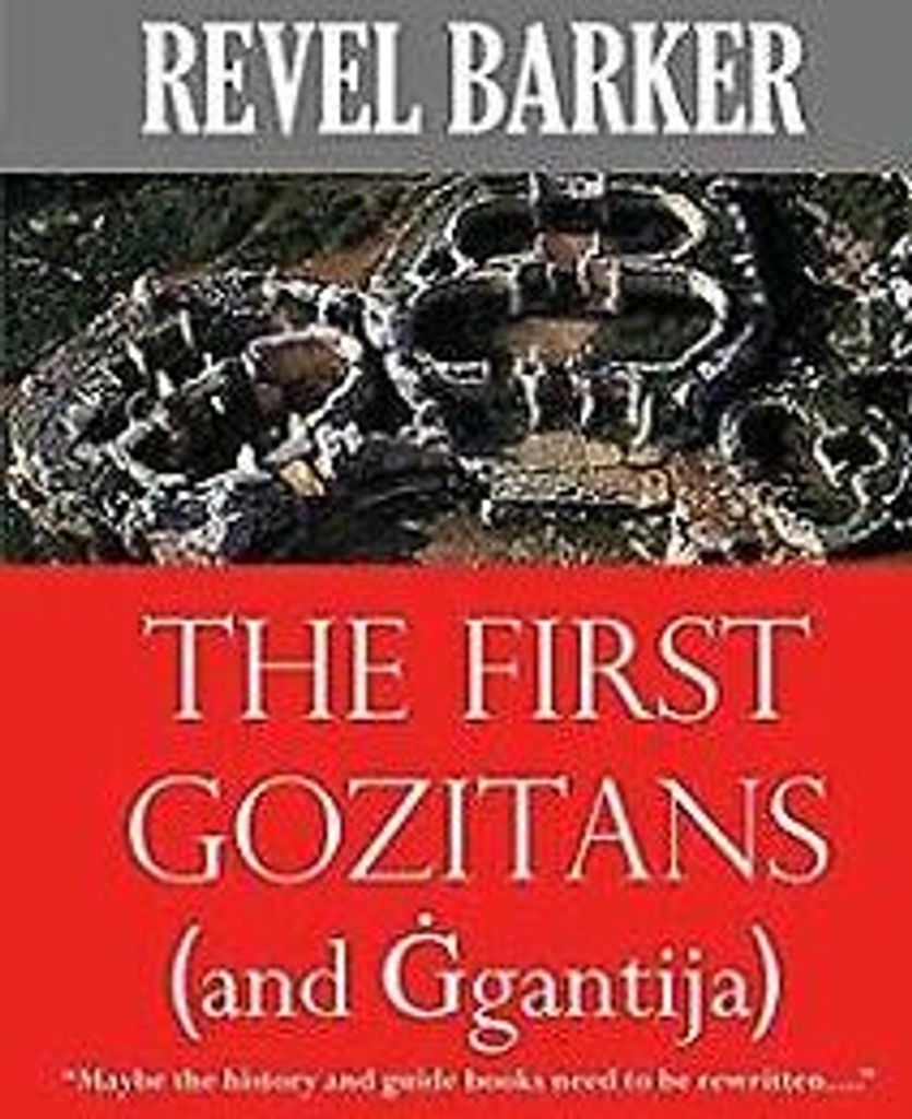 The First Gozitans: (... and gantija) von Barker, ... Book