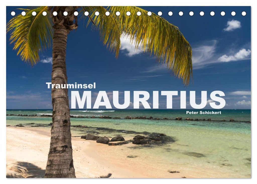 Trauminsel Mauritius (Tischkalender 2027 DIN A5 quer), CALVENDO Monatskalender