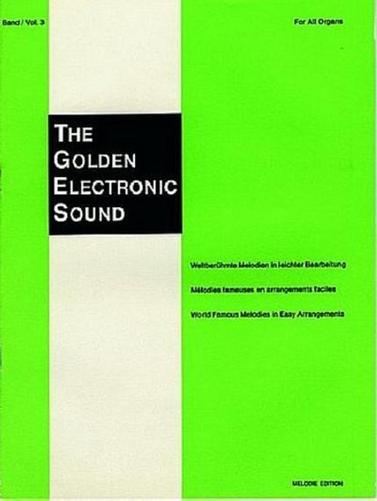 The golden electronic Sound Band 3:für E-Orgel