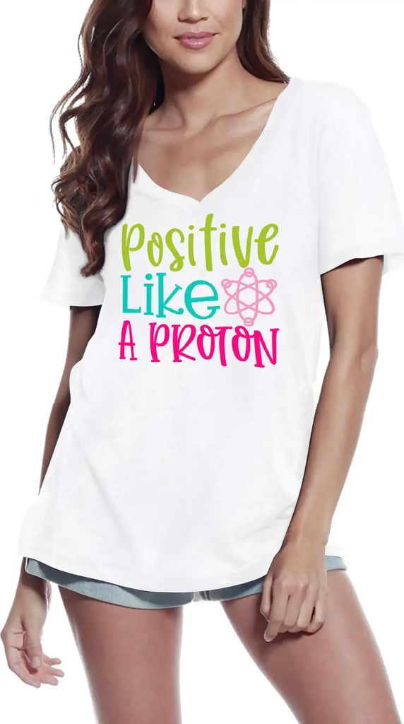 Damen Grafik T-Shirt V-Ausschnitt Positiv wie ein Proton – Positive Like A Proton – Öko-Verantwortlich Vintage Jahrgang Kurzarm Lustige Druck