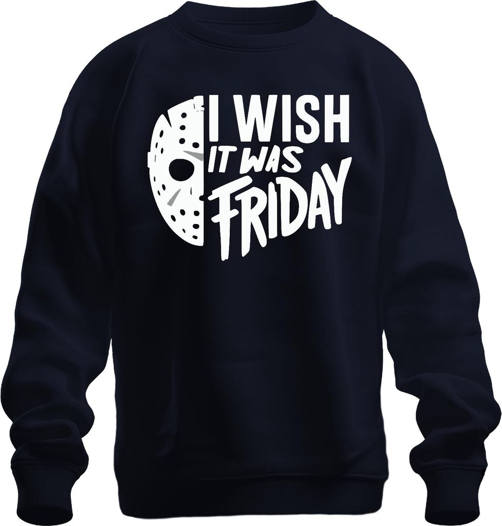 I wish it was Friday Horror Maske Freitag13 Grusel Halloween Uni Sweatshirt Pullover, Navy, XL