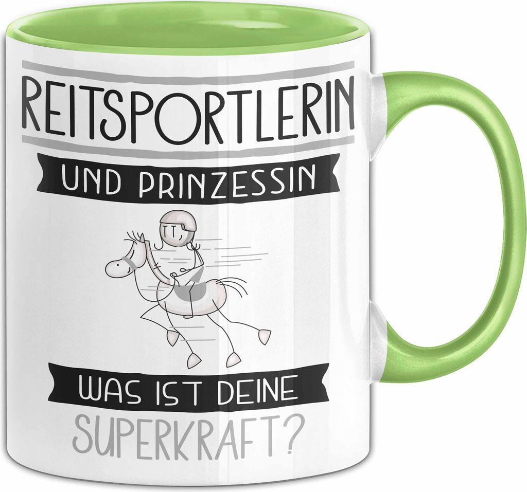 Reitsportlerin Und Prinzessin Tasse Geschenk Für Eine Reitsportlerin Geburtstag Was Ist Deine Superkraft (Grün)