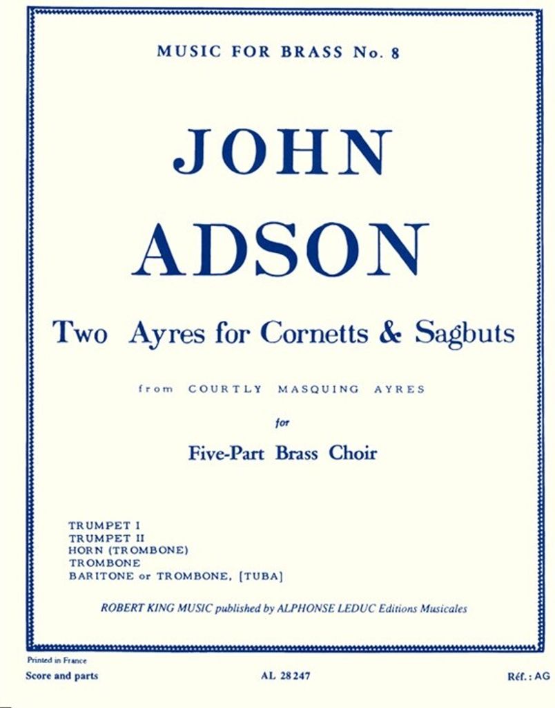 2 Ayres for Cornetts and Sagbutsfor 2 trumpets, horn (trombone), trombone, baritone (trombone, tuba)