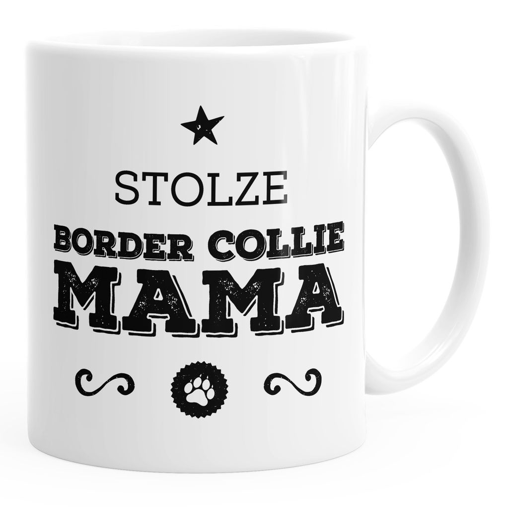 Kaffee-Tasse Stolze Border Collie Mama Border Collie Besitzerin Hundebesitzerin MoonWorks weiß unisize