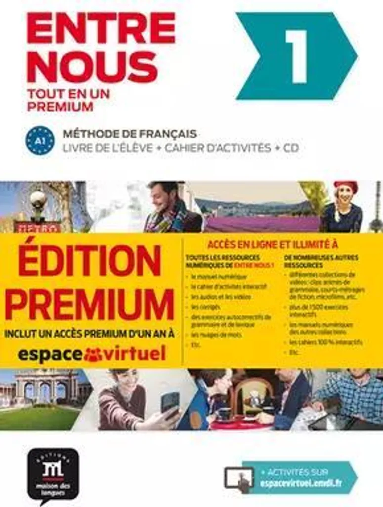 Apprendre le français avec Entre Nous 1 Édition Premium : Cours Complet A1
