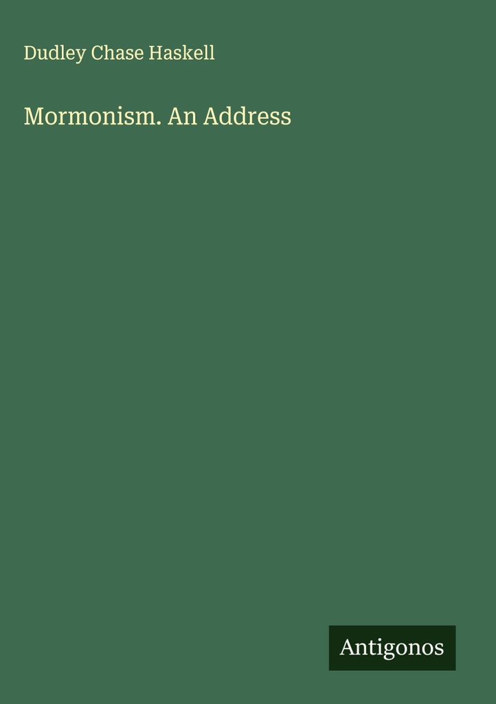 Mormonism. An Address