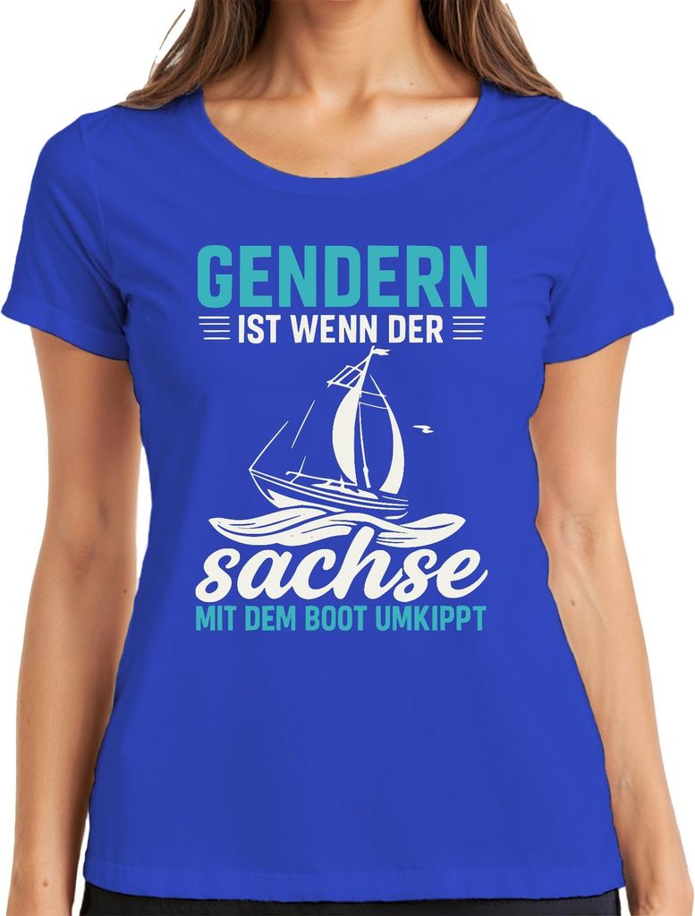 Gendern ist wenn der Sachse umkippt Segelboot Sachsen Spruch Damen T-Shirt, Blau, 3XL