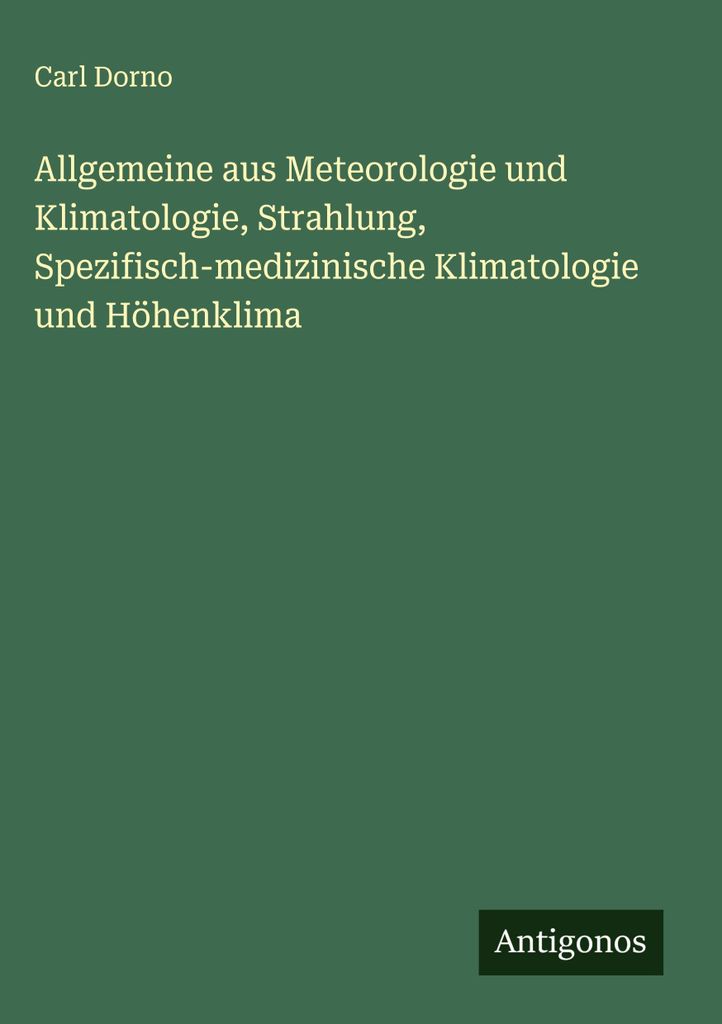 Allgemeine aus Meteorologie und Klimatologie, Strahlung, Spezifisch-medizinische Klimatologie und Höhenklima