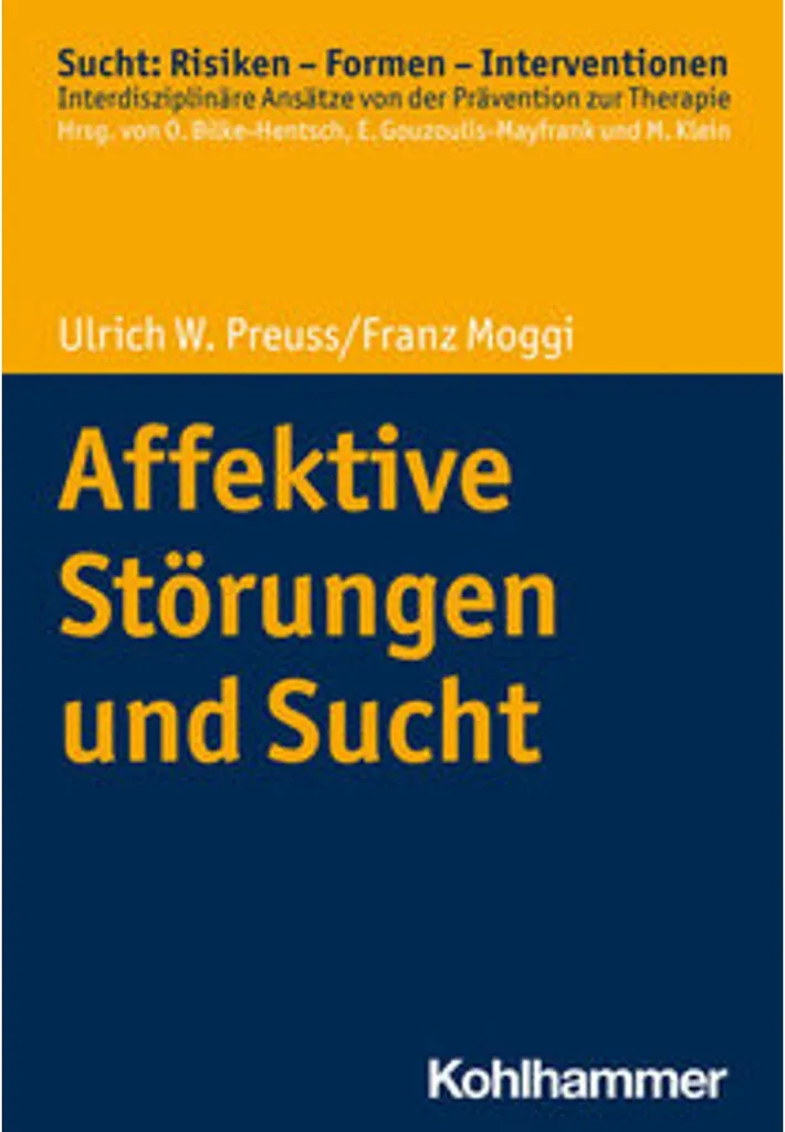 Livre Affektive Störungen und Sucht : Manuel de psychiatrie clinique