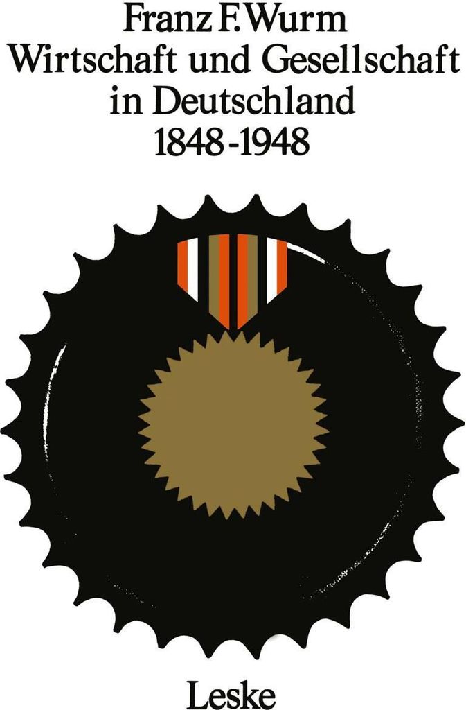 Wirtschaft und Gesellschaft in Deutschland 1848-1948