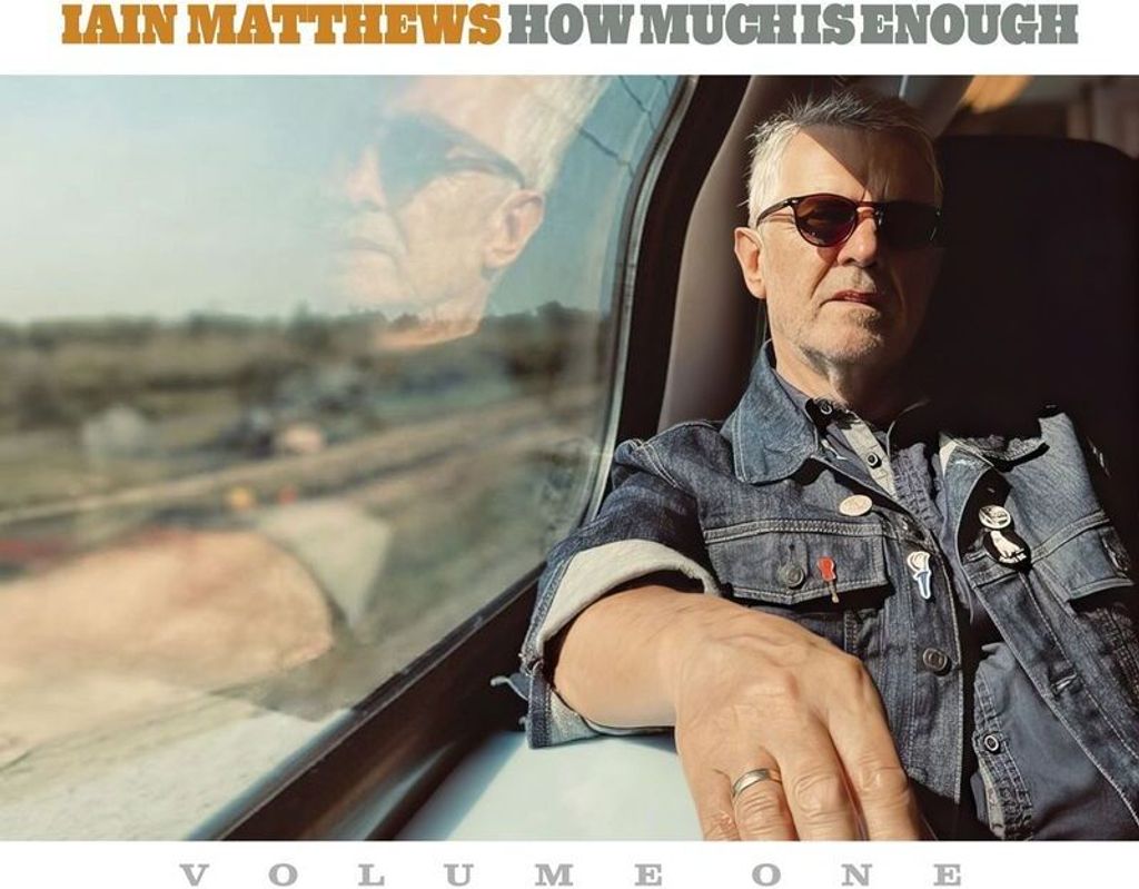 Iain Matthews: How Much Is Enough (Volume One) - - (LP / H)